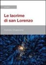 Romolo Chiancone - Le lacrime di San Lorenzo