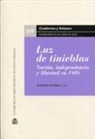 Antonio Elorza - Luz de tinieblas : nación, independencia y libertad en 1808