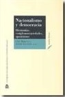 Nacionalismo y democracia : dicotomías, complementariedades, oposiciones
