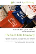 Agne F Vandome, John McBrewster, Frederic P. Miller, Agnes F. Vandome - The Coca-Cola Company