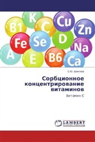 E. Ju. Shachneva, E. Yu. Shachneva, E.Ju. Shachneva, E.Yu. Shachneva, E. Ju. Shachnewa - Sorbcionnoe koncentrirovanie vitaminov