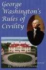 Moncure D. Conway, George Washington - George Washington's Rules of Civility