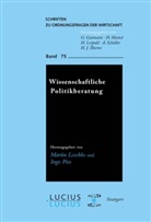 Martin Leschke, Ingo Pies - Wissenschaftliche Politikberatung