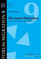 Tanja Wunderlich - Die neuen Deutschen