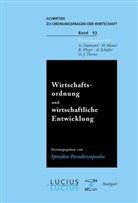 W Baer, W. Baer, D Bender, D. Bender, Th Brockmeier, Spiridon Paraskewopoulos - Wirtschaftsordnung und wirtschaftliche Entwicklung