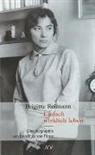 Dorothea von Törne, Dorothea von Törne - Brigitte Reimann. Einfach wirklich leben