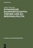 Ludger Woessmann, Ludger Wößmann - Dynamische Raumwirtschaftstheorie und EU-Regionalpolitik