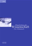 Deutscher Hochschulverband - Glanzlichter der Wissenschaft, Ein Almanach 2004