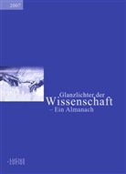 Deutscher Hochschulverband - Glanzlichter der Wissenschaft, Ein Almanach 2007
