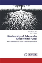 Partha Prati Dhar, Partha Pratim Dhar, M A U Mridha, M. A. U. Mridha, Md. A. U. Mridha - Biodiversity of Arbuscular Mycorrhizal Fungi