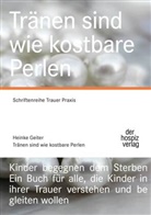 Heinke Geiter - Tränen sind wie kostbare Perlen