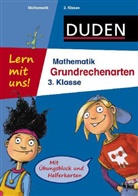 Silke Heilig, Dirk Eckert - Duden - Lern mit uns!: Mathematik, Grundrechenarten 3. Klasse