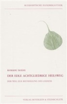 Bhikkhu Bodhi - Der edle achtgliedrige Heilsweg