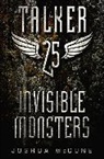 Joshua McCune - Invisible Monsters