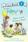 Jane/ Preiss-Glasser Connor, O&amp;apos, Jane O'Connor, Jane/ Preiss-Glasser O'Connor, Robin Preiss Glasser - Fancy Nancy: Super Secret Surprise Party