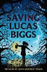 Marisa de los Santos, Marisa Teague De Los Santos, David Teague, Teague David - Saving Lucas Biggs