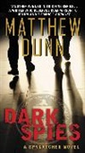 Matthew Dunn - Dark Spies