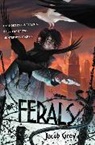 Jacob Grey - Ferals