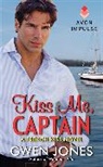 Gwen Jones - Kiss Me, Captain