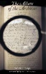 Arlette Farge, Farge Arlette - The Allure of the Archives
