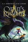K L Armstrong, K. L. Armstrong, K. L./ Marr Armstrong, Kelley Armstrong, M. A. Marr, Melissa Marr - Odin's Ravens