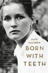 Kate Mulgrew - Born With Teeth