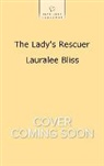 Lauralee Bliss - The Lady's Rescuer