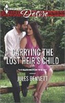 Jules Bennett - Carrying the Lost Heir's Child
