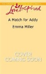 Emma Miller - A Match for Addy