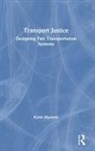 Karel Martens, Karel (Technion-Israel Institute of Techn Martens, Karel (Technion-Israel Institute of Technology Martens, Martens Karel - Transport Justice