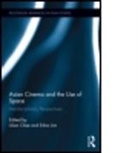 Lilian Chee, Lilian (National University of Singapore) Li Chee, Lilian Lim Chee, Lilian Chee, Lilian (National University of Singapore) Chee, Edna Lim... - Asian Cinema and the Use of Space
