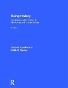 Keith C. Barton, Keith C. (Indiana University Barton, Linda S. Levstik, Linda S. (University of Kentucky Levstik, Linda S. Barton Levstik, Keith C. Barton... - Doing History