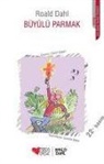 Roald Dahl - Büyülü Parmak