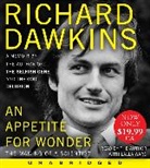 Richard Dawkins, Richard/ Dawkins Dawkins, Richard Dawkins, Lalla Ward - An Appetite for Wonder (Audiolibro)