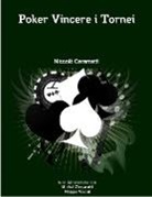 Niccola Caramatti, Niccolò Caramatti - Poker Vincere I Tornei
