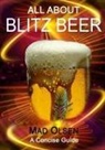 Mad Olsen - All about Blitz Beer