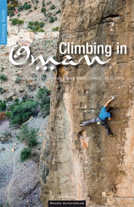 Jakob Oberhauser - Climbing in Oman - Sportclimbing, Multi Pitches, Deep Water Soloing, Via Ferrata. Sport Climbin. Via Ferrata. Deep Water Soloing. Multi Pitch