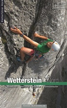 Rol Gemza, Rolf Gemza, Marti Oswald, Martin Oswald, Christian Pfanzelt - Kletterführer Wetterstein Nord