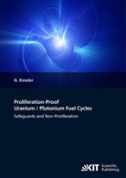 Günther Keßler - Proliferation-proof uranium/plutonium fuel cycles