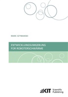 Marc Szymanski - Entwicklungsumgebung für Roboterschwärme