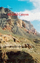 Jack London, Thoma DeWest, Thomas DeWest - All Gold Canyon