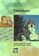 Horst Brunner, Johann Schrenk - Tannhäuser