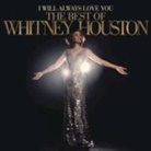 Whitney Houston - I Will Always Love You: The Best Of Whitney Houston, 2 Audio-CDs (Deluxe Edition) (Audio book)
