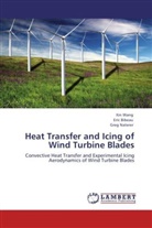 Eri Bibeau, Eric Bibeau, Greg Naterer, Xi Wang, Xin Wang - Heat Transfer and Icing of Wind Turbine Blades