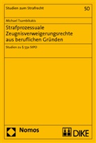 Michael Tsambikakis - Strafprozessuale Zeugnisverweigerungsrechte aus beruflichen Gründen