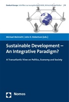 Michael Meimeth, John D. Robertson - Sustainable Development - An Integrative Paradigm?