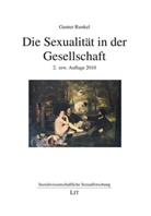Gunter Runkel - Die Sexualität in der Gesellschaft