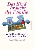 Rudolf Kemmerich - Das Kind braucht die Familie