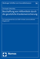 Christoph G&ouml;ttschkes - Beschaffung von Hilfsmitteln durch die gesetzliche Krankenversicherung
