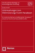 Sandra Herbst - Untersuchungen zum Viktimisierungs-Furcht-Paradoxon